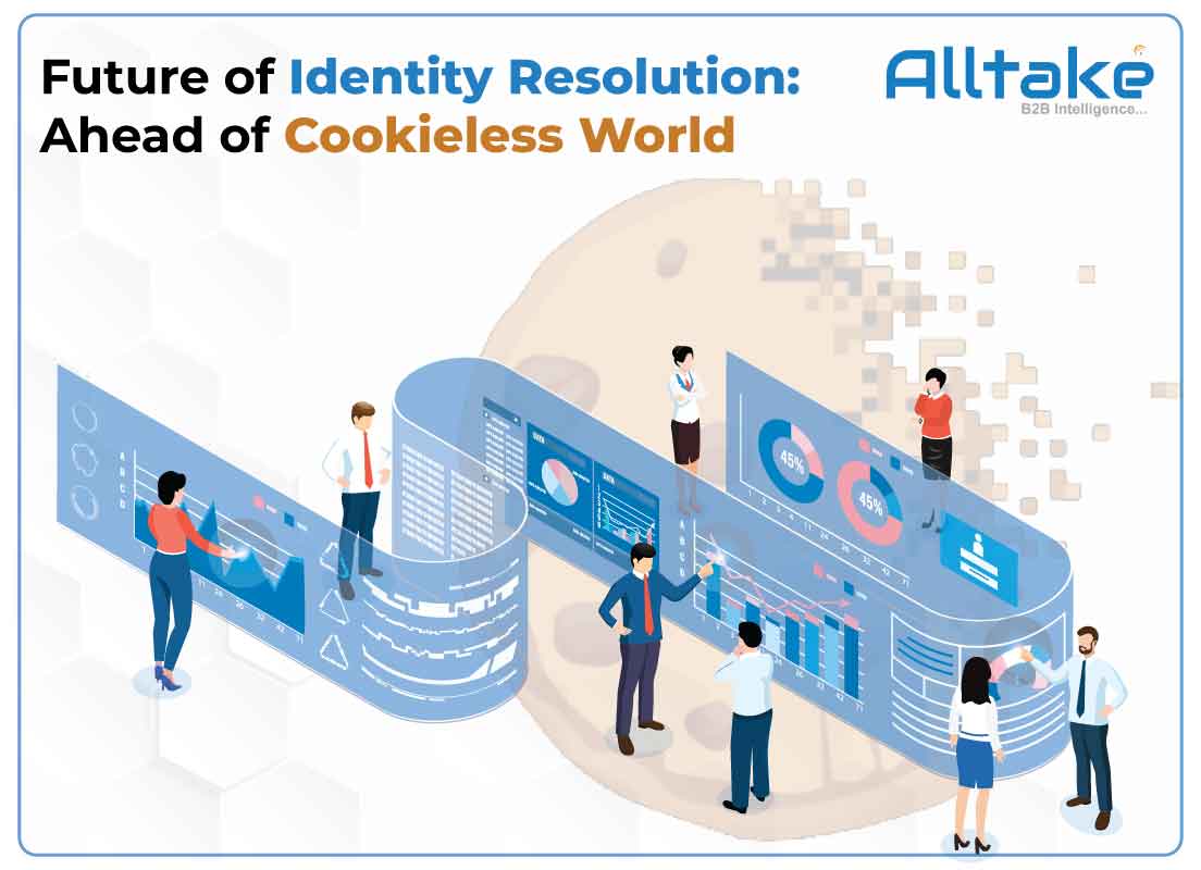 Future of Identity Resolution Ahead of Cookieless World